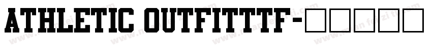 Athletic Outfitttf字体转换